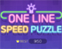 ĿƮ, One Line Speed Puzzle 