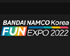 반다이남코 엔터테인먼트 코리아, ‘FUN EXPO 2022’ 출전!