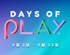 SIEK, Days of Play  6월 2일부터 시작!